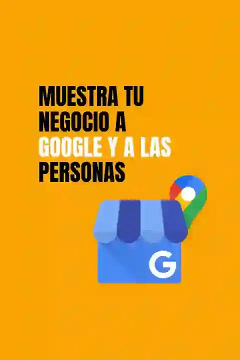 Muestra tu negocio a Google y a las personas con Google Maps
